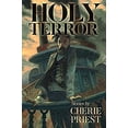 thumbnail image 1 of Pre-Owned Holy Terror, Stories by Cherie Priest (Hardcover) 9781645240556, 1 of 1