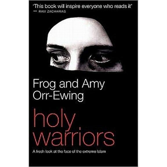 Pre-Owned Holy Warriors: A Fresh Look at the Face of Extreme Islam Paperback