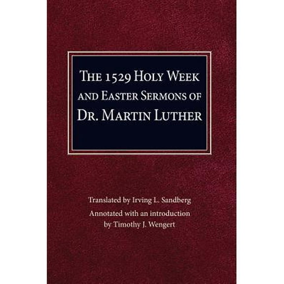 Holy Week and Easter Sermons