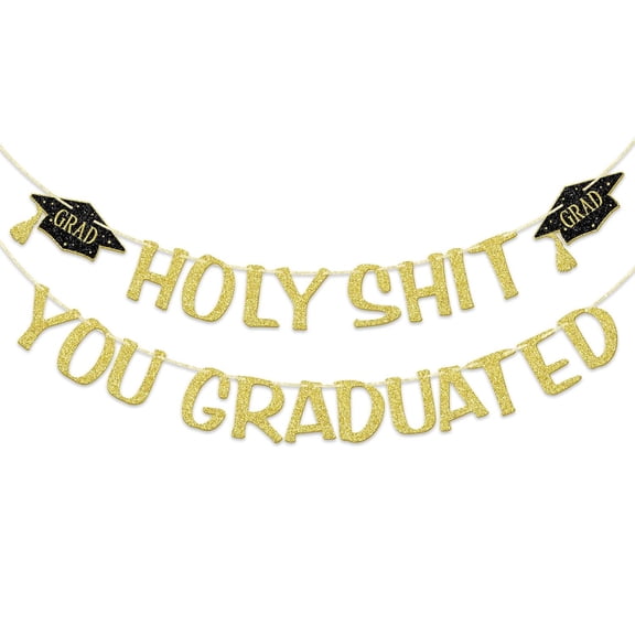 Holy You Graduated Banner, Pre-strung Graduation Banner, High School College Graduation Party Decor, Gold Glitter