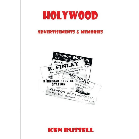 Holywood: Advertisements & Memories, (Paperback)