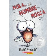 Hombre Mosca Hola, Hombre Mosca Hi, Fly Guy, Book 1, Paperback