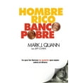 thumbnail image 1 of Hombre Rico Banco Pobre: Lo que los bancos no quieren que sepas sobre el dinero, (Paperback), 1 of 1