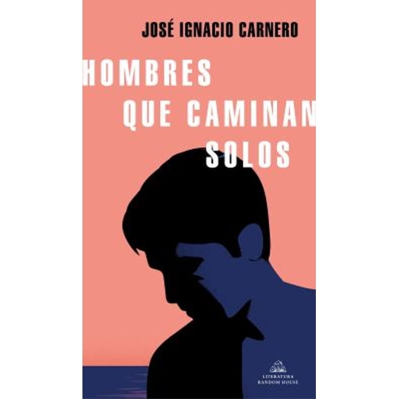 Pre-Owned Hombres Que Caminan Solos / Men Who Walk Alone (Paperback) 9788439737971