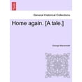 thumbnail image 1 of Home Again. [A Tale.] (Paperback), 1 of 1