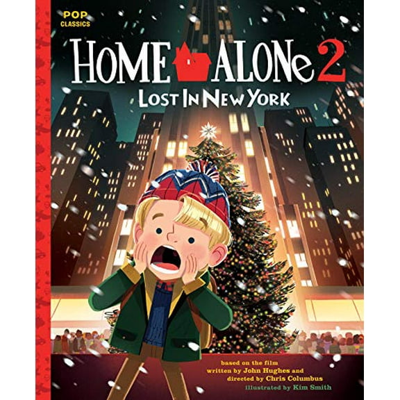 Pre-Owned Home Alone 2: Lost in New York: The Classic Illustrated Storybook: 7 (Pop Classics) Paperback