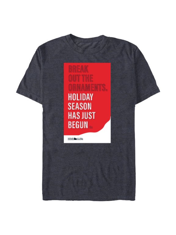 Home Alone Break Out the Ornaments Holiday Season Has Begun - Short Sleeve Blended T-Shirt for Adults - Customized-Navy Heather