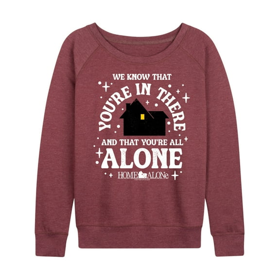 Home Alone - We Know Youre In There - Women's French Terry Long Sleeve Shirt