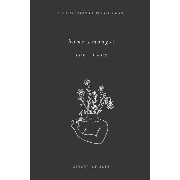 Home Amongst the Chaos, (Paperback)