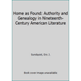 thumbnail image 1 of Pre-Owned Home as Found: Authority and Genealogy in Nineteenth-Century American Literature (Hardcover) 0801822416 9780801822414, 1 of 1
