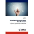 thumbnail image 1 of Home Automation Using Touch Screen (Paperback), 1 of 1