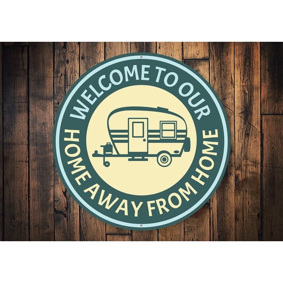 Home Away From Home Home Decor Sign For Camp Camping Decor Camper Home Home For Outdoors Outdoor Decor Camping Life - Metal SignSize: 12 x 12 inch