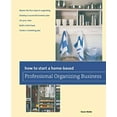thumbnail image 1 of Pre-Owned How to Start a Home-based Professional Organizing Business (Paperback) 076276368X 9780762763689, 1 of 1