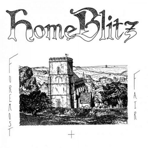 Home Blitz - Foremost & Fair - Vinyl