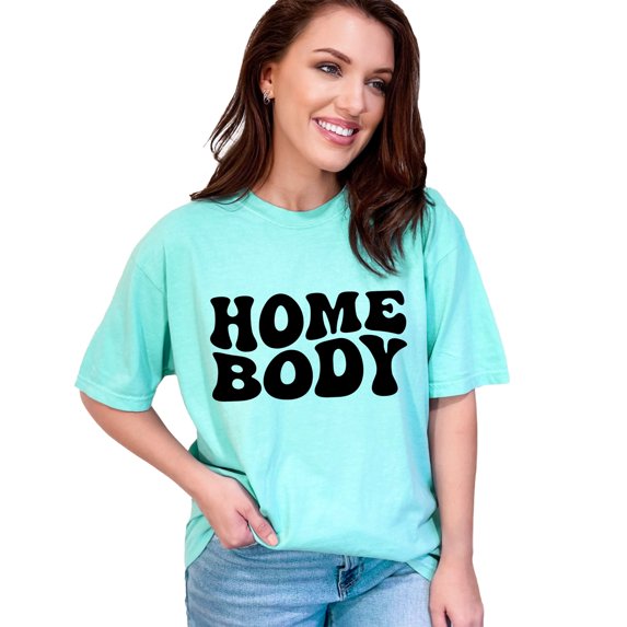 Home Body, Homie Themed, Groovy Retro Wavy Text, Chalky Mint Comfort Colors T-Shirt, Medium