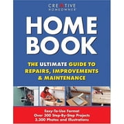 Home Book The Ultimate Guide to Repairs, Improvements & Maintenance Hardcover by Creative Homeowner Editor
