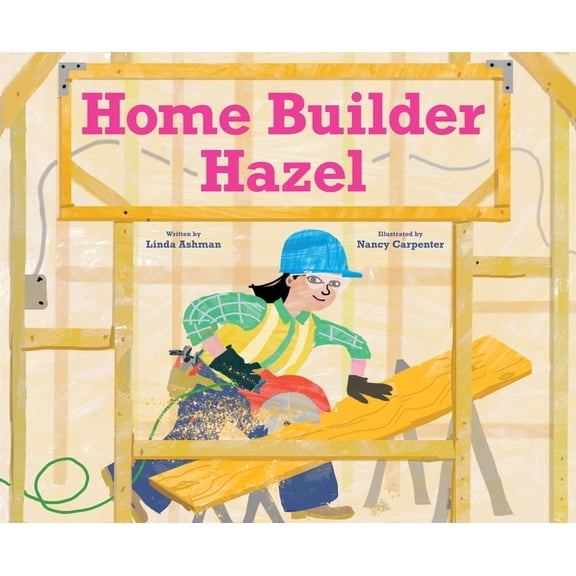 Home Builder Hazel, (Hardcover)