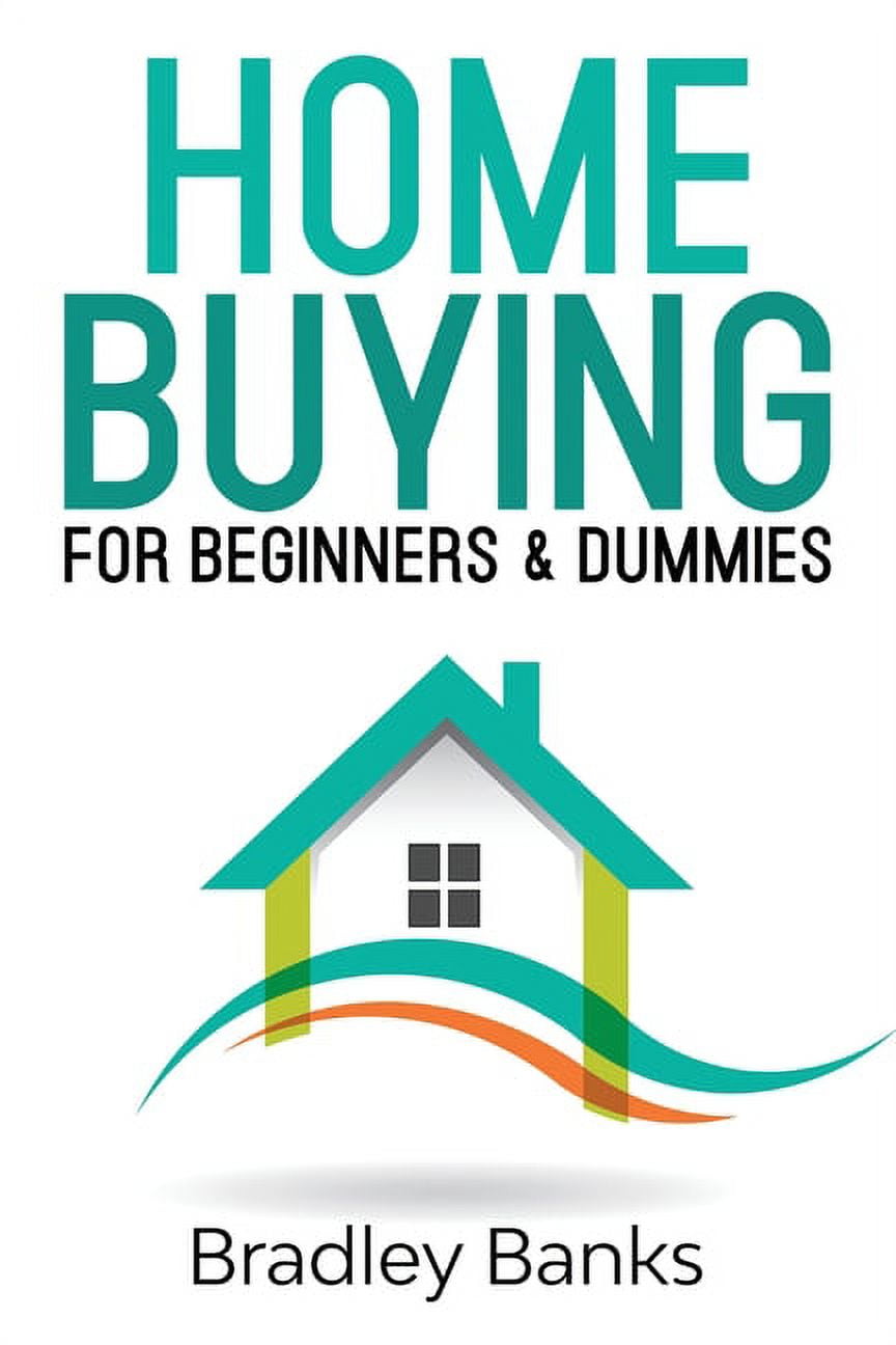 Home buying for beginners dummies paperback walmart