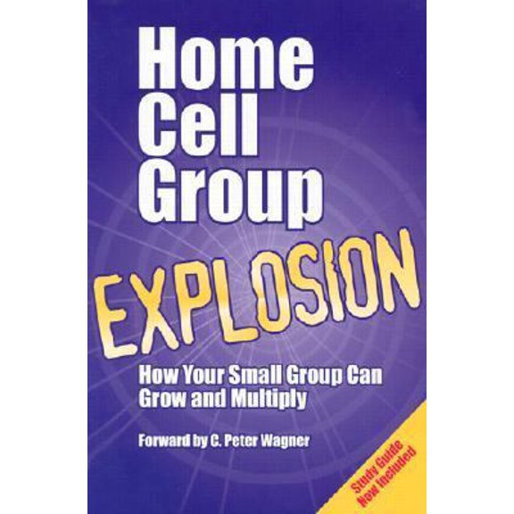 Pre-Owned Home Cell Group Explosion [With Study Guide] (Paperback) 1880828421 9781880828427