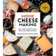 thumbnail image 1 of Home Cheese Making, 4th Edition - Paperback, 1 of 1
