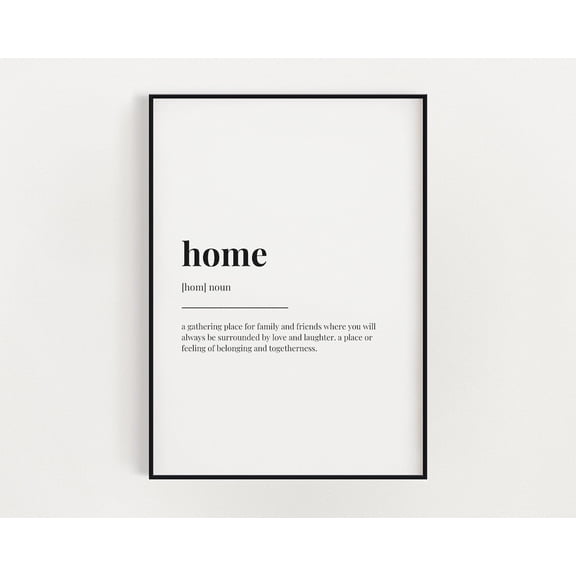 Home Definition Meaning, Wall Art, Home Decor, Print, Wall Decor Home Decor #3404, Unframed Poster Size 16x24