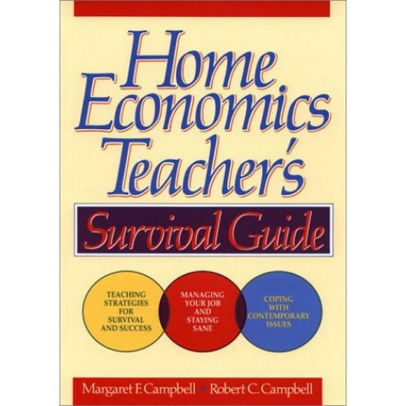 Pre-Owned Home Economics Teacher's Survival Guide (Paperback) 0876284012 9780876284018