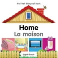 thumbnail image 1 of Pre-Owned My First Bilingual Book-Home (English-French) (Board book) 1840596449 9781840596441, 1 of 1