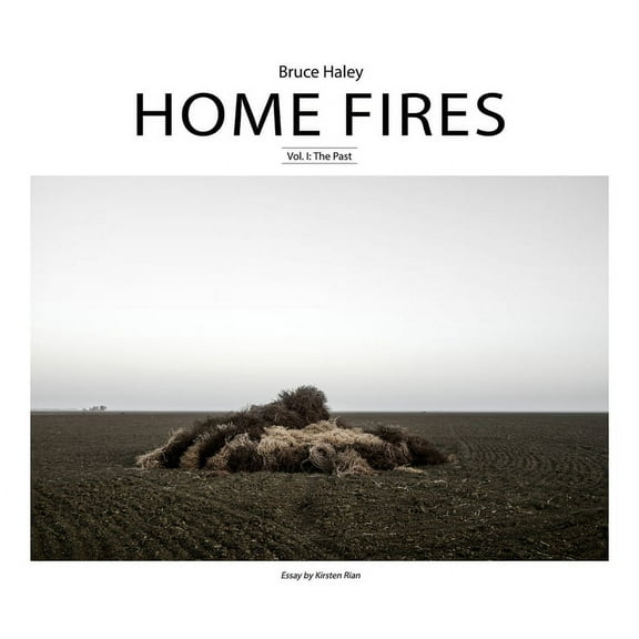 Home Fires, Volume I: The Past (Hardcover)