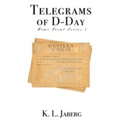 Home Front Telegrams of D-Day Home Front Series 1 Paperback