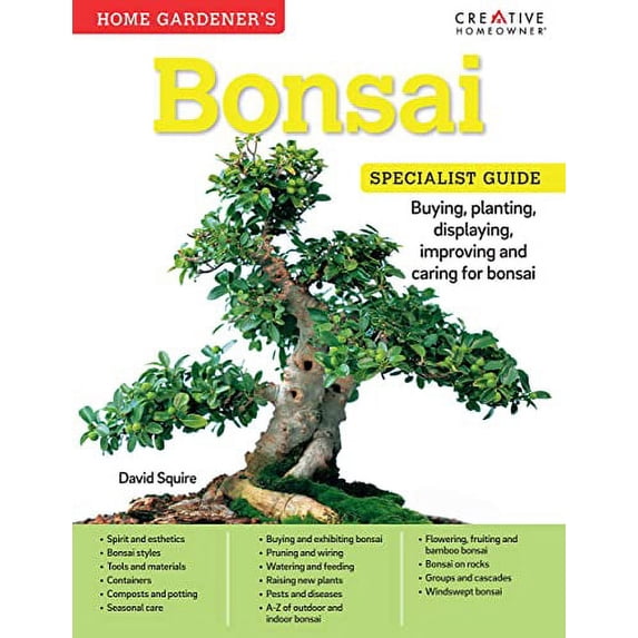 Pre-Owned Home Gardener's Bonsai: Buying, Planting, Displaying, Improving and Caring for Bonsai (Creative Homeowner) A-Z Guides of Indoor and Outdoor Types, Pruning, Paperback