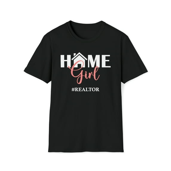 Home Girl Realtor, Gildan Unisex Softstyle T-Shirt, Graphic Tee, S-3XL