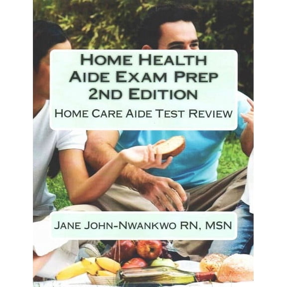 Home Health Aide Exam Prep: Home Care Aide Test Review (Paperback)