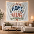 thumbnail image 1 of Home Is A Hug with Cozy Smile Text, Warm Farmhouse Style for Farmhouse Decor Lovers, Welcome Wall Decor, Housewarming Gift, Tapestry Wall Hanging for Living Room and Entryway, 1 of 7