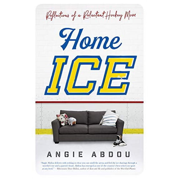 Pre-Owned Home Ice: Reflections of a Reluctant Hockey Mom Paperback