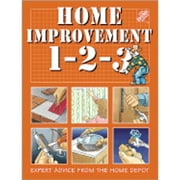 Home Improvement 1-2-3 Expert Advice from the Home Depot by Meredith Books Hardcover, Home, Hobbies, Garden, English