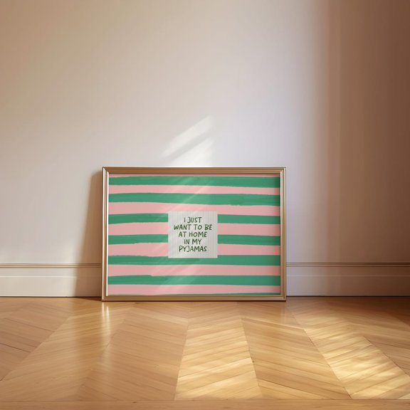 Home In My Pyjamas Wall Art Print, Unframed Paper Poster 8x10in