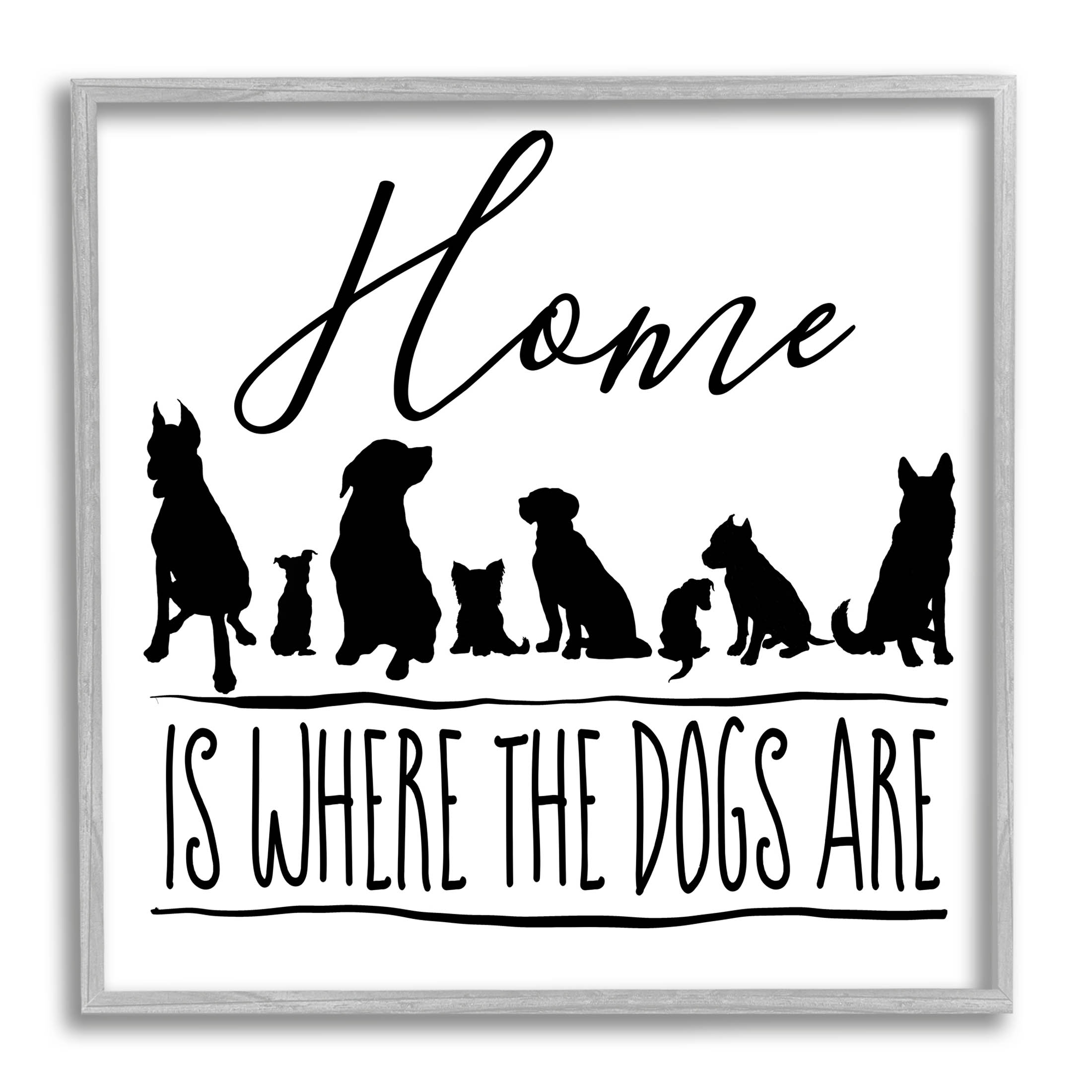 Home Is Where Dogs Are Phrase Animals & Insects Graphic Art Gray Framed Art Print Wall Art