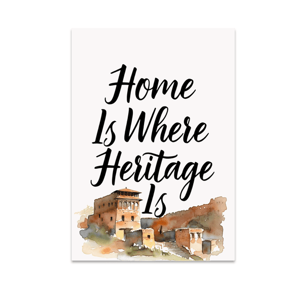 Home Is Where Heritage Is Wall Art - Cultural Roots Enthusiast - 13x19 Poster Print