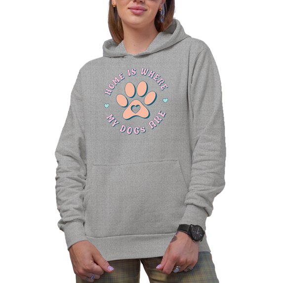 Home Is Where My Dogs Are with a Paw Art Merch Gift, Heather Grey Hooded Sweatshirt or Hoodie, 2XL