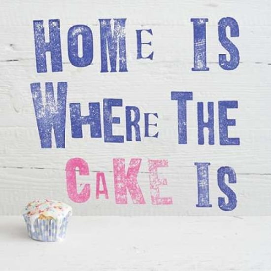 Home Is Where The Cake Is Canvas Art - Howard Shooter (24 x 24)