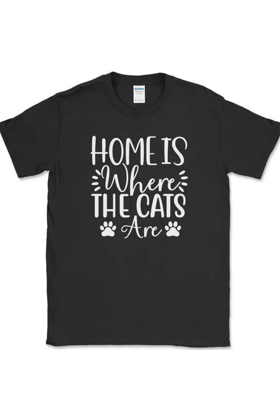 Home Is Where The Cats Are T-Shirt Funny Kitten Animal Pet Gift Tee Unisex S-5XL Hot Trending Shirt, Vintage Birthday Gift