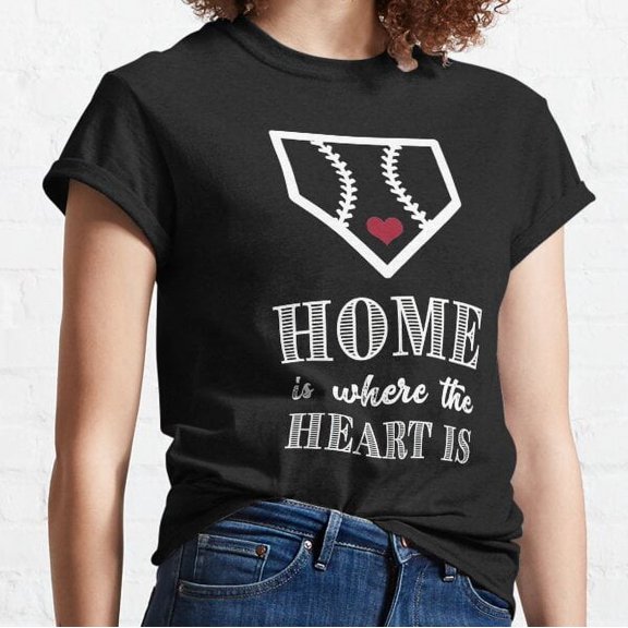 Home Is Where The Heart Is Baseball Product Classic T-shirt