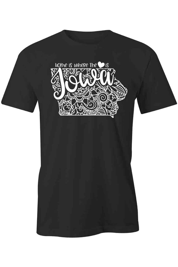 Home Is Where The Heart Is - Iowa T-Shirt | White Tee Gift