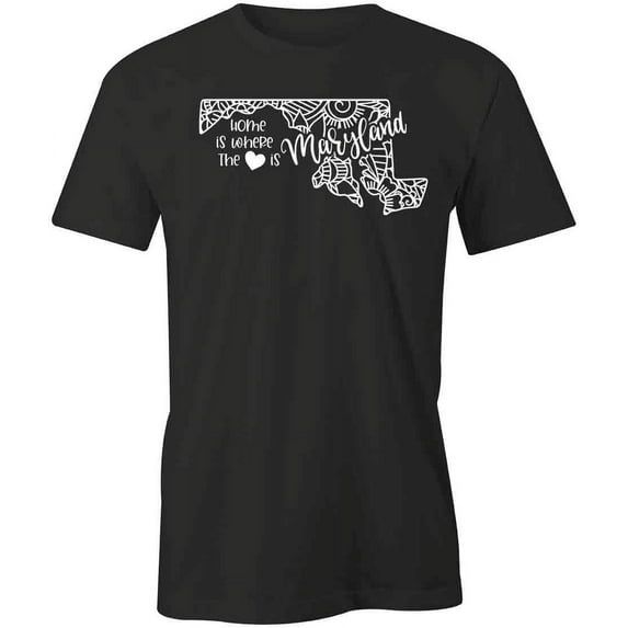 Home Is Where The Heart Is - Maine T-Shirt | White Tee Gift