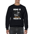 thumbnail image 1 of Home Is Where The Trash Is Sweatshirt Men -Smartprints Designs, Male XX-Large, 1 of 4