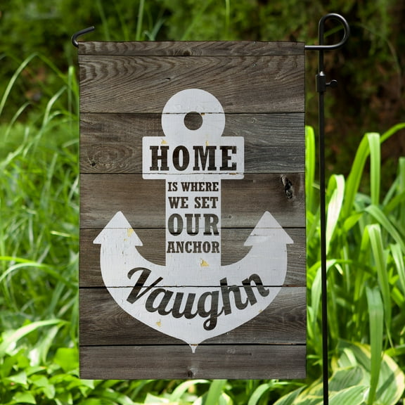 Home Is Where We Set Our Anchor Personalized Garden Flag