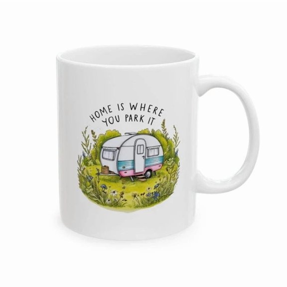 Home Is Where You Park It, Camping Gift, Camping Lover, Caravan Mug Gift