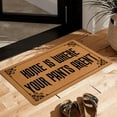 thumbnail image 1 of Home Is Where Your Pants Aren't Doormat Home and Office Decorative Indoor/Outdoor/Kitchen Mat Non-Slip Rubber 23.6"(L) by 15.7"(W), 1 of 3