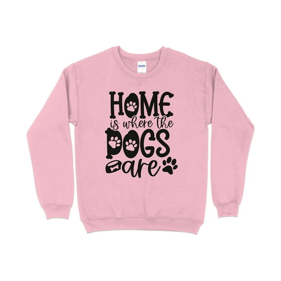 Home Is Where the Dogs Are Sweatshirt, Dog Mama Sweatshirt, Dog Mom Gift