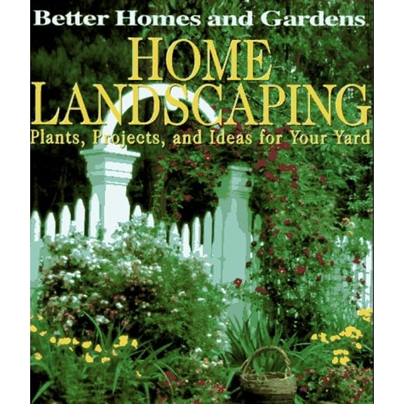 Pre-Owned Home Landscaping (Hardcover) 0696204223 9780696204227